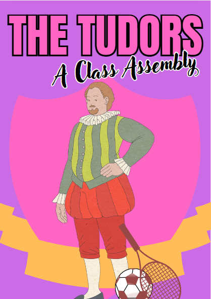 Illustrated Tudor man on colourful assembly poster