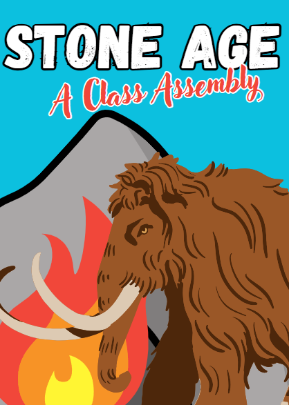 Stone Age class assembly poster with mammoth