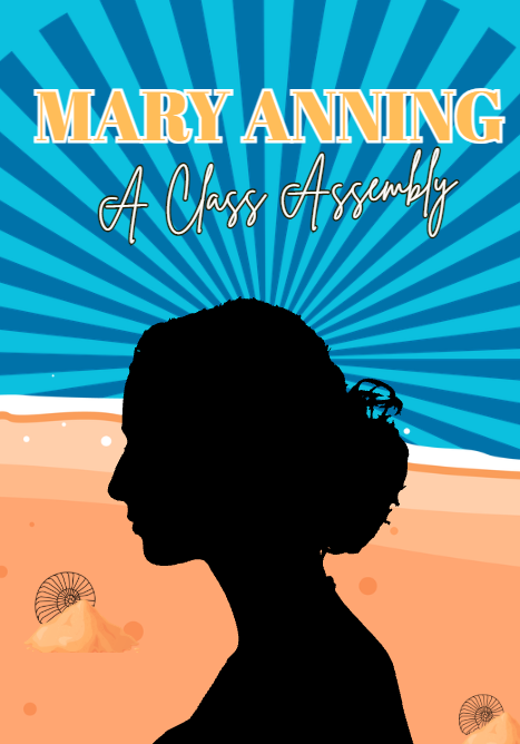 Mary Anning class assembly poster with silhouette