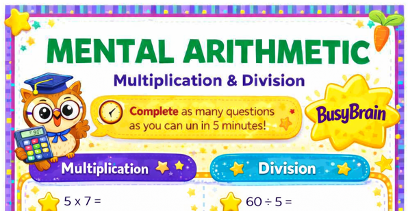 Mental arithmetic worksheet for multiplication and division