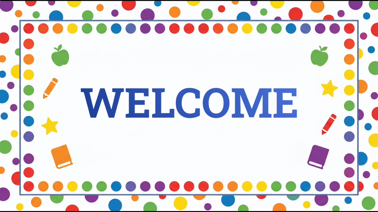 Colourful welcome sign with school-themed border