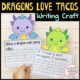Dragons Love Tacos Writing Craft | Dragons Love Tacos Color Page | Dragon Craft