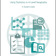 Using Statistics in A Level Geography