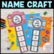 Name Craft Activity | Math Craft | Literacy Craft | Back to School Activities