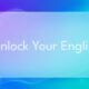 ESL Placement – Unlock Your English: Interactive Speaking Game