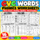CVC Words Phonics Worksheets | Short Vowels, Word Families, Blending, Reading & Spelling Activities