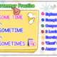 Some Time vs Sometime vs Sometimes | Grammar Lesson, Practice & Answer Key