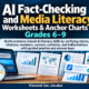 AI Fact-Checking & Media Literacy Worksheets + Anchor Charts for Grades 6–9