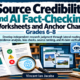 AI Fact-Checking & Media Literacy Worksheets + Anchor Charts for Grades 6–9