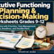 Executive Functioning & Life Skills Worksheets for Grades 9–12