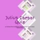Julius Caesar multiple choice quiz cover image.