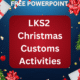 Christmas Customs Literacy Activities – PowerPoint